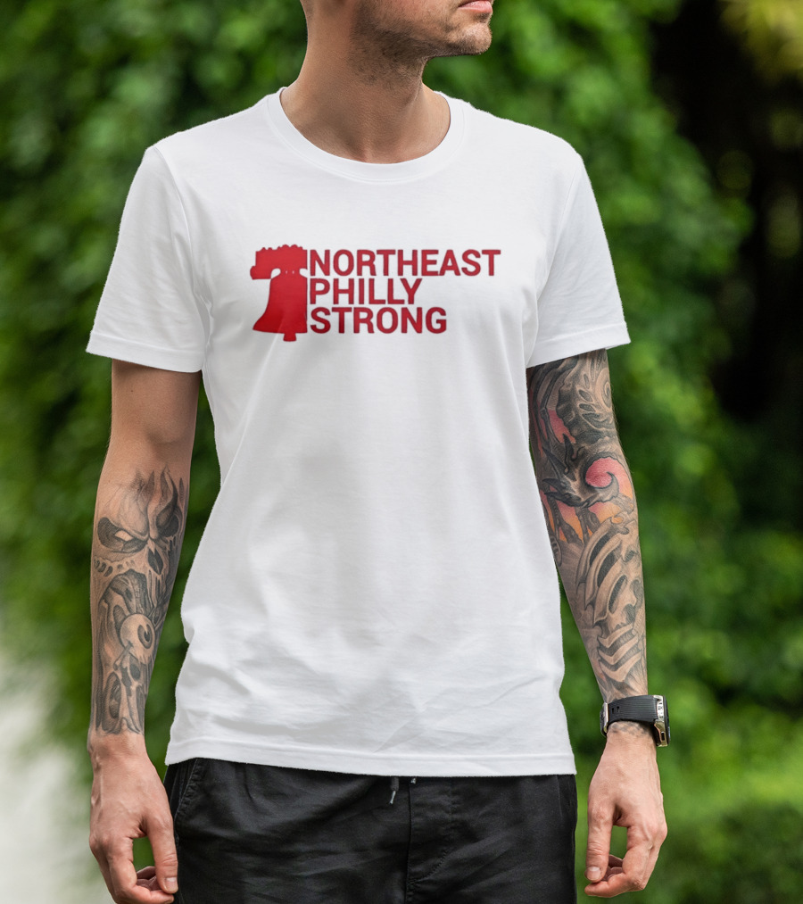 Northeast Philly Strong Liberty Bell T-Shirt
