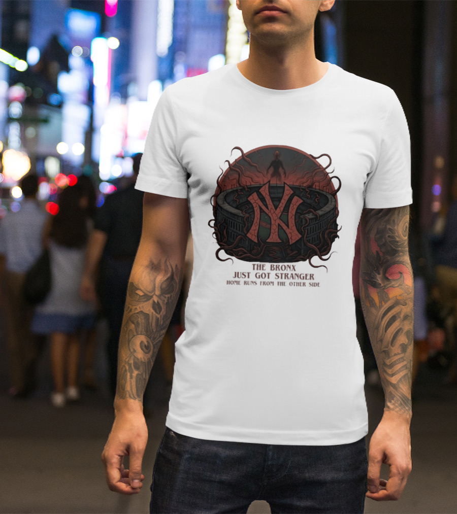 Yankees Stranger Things Mashup The Bronx Just Got Stranger Home Runs Other Side T-Shirt