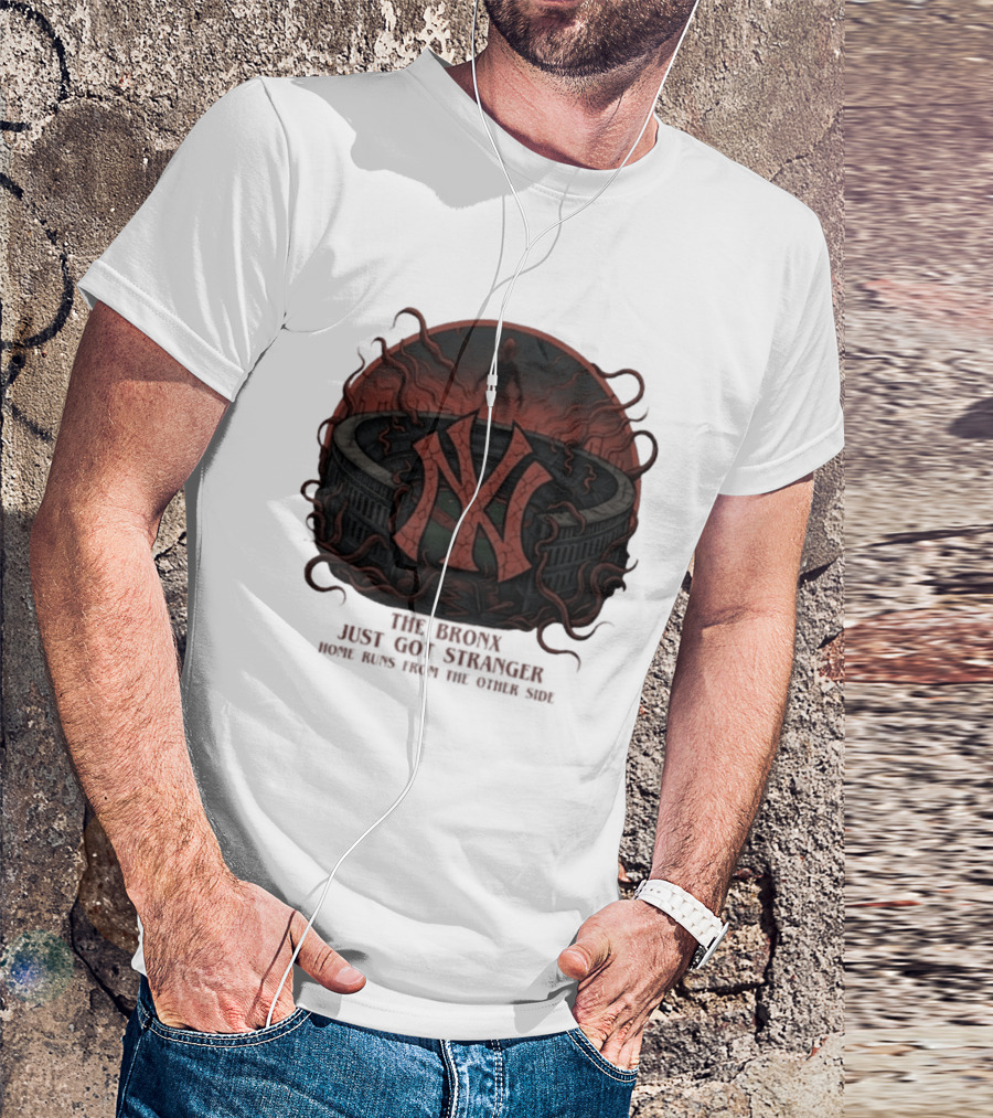 Yankees Stranger Things Mashup The Bronx Just Got Stranger Home Runs Other Side T-Shirt