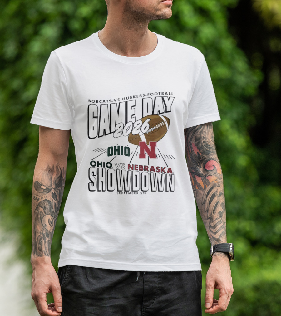 Bobcats Vs Huskers Football Game Day 2026 Ohio Vs Nebraska Showdown September 5th T-Shirt