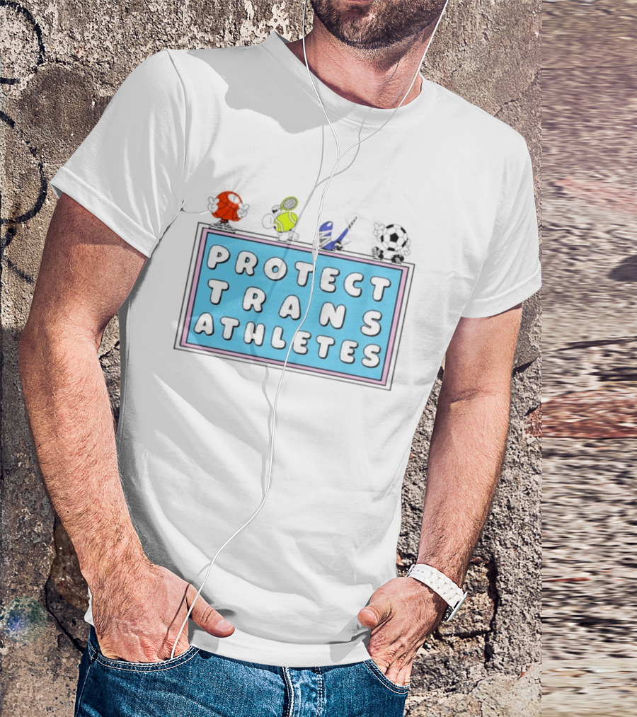 Protect Trans Athletes Sports Advocacy Basketball Tennis American Football Soccer T-Shirt