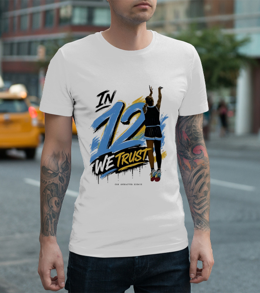 Sydney Taylor Chicago Sky In 12 We Trust Undrafted Rookie Basketball Journey T-Shirt
