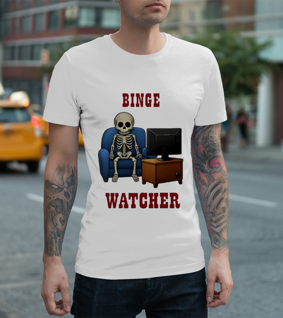 Binge Er Skeleton On Couch With TV T-Shirt