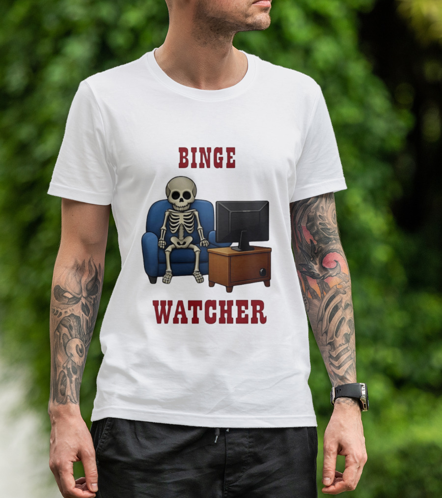 Binge Er Skeleton On Couch With TV T-Shirt