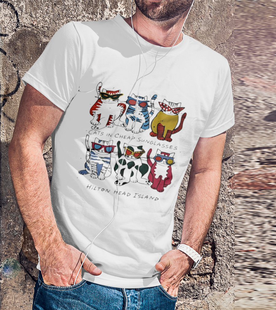 Cats In Cheap Sunglasses Hilton Head Island Fun Feline Beach Vibes T-Shirt