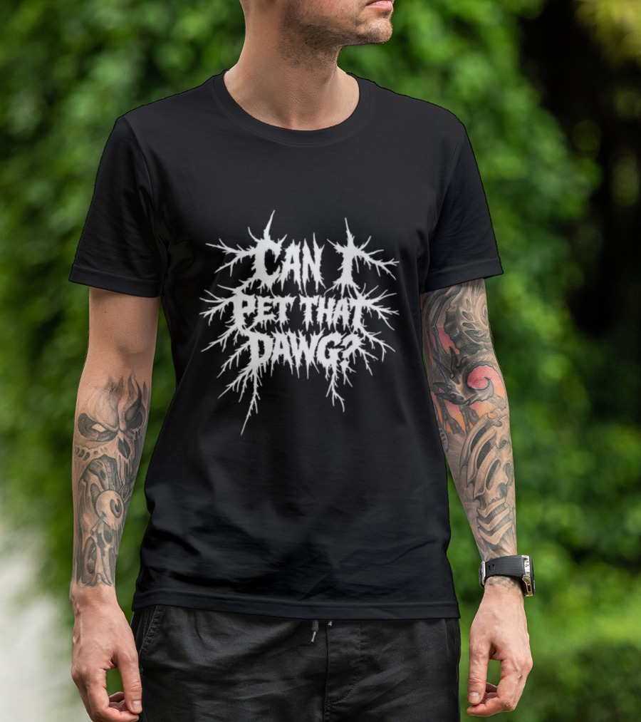 Can I Pet That Dawg Frozen T-Shirt
