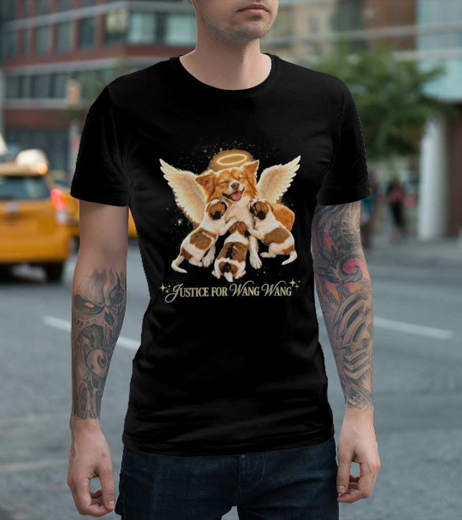 2026 Justice For Wang Wang Dog Angelic Puppies T-Shirt