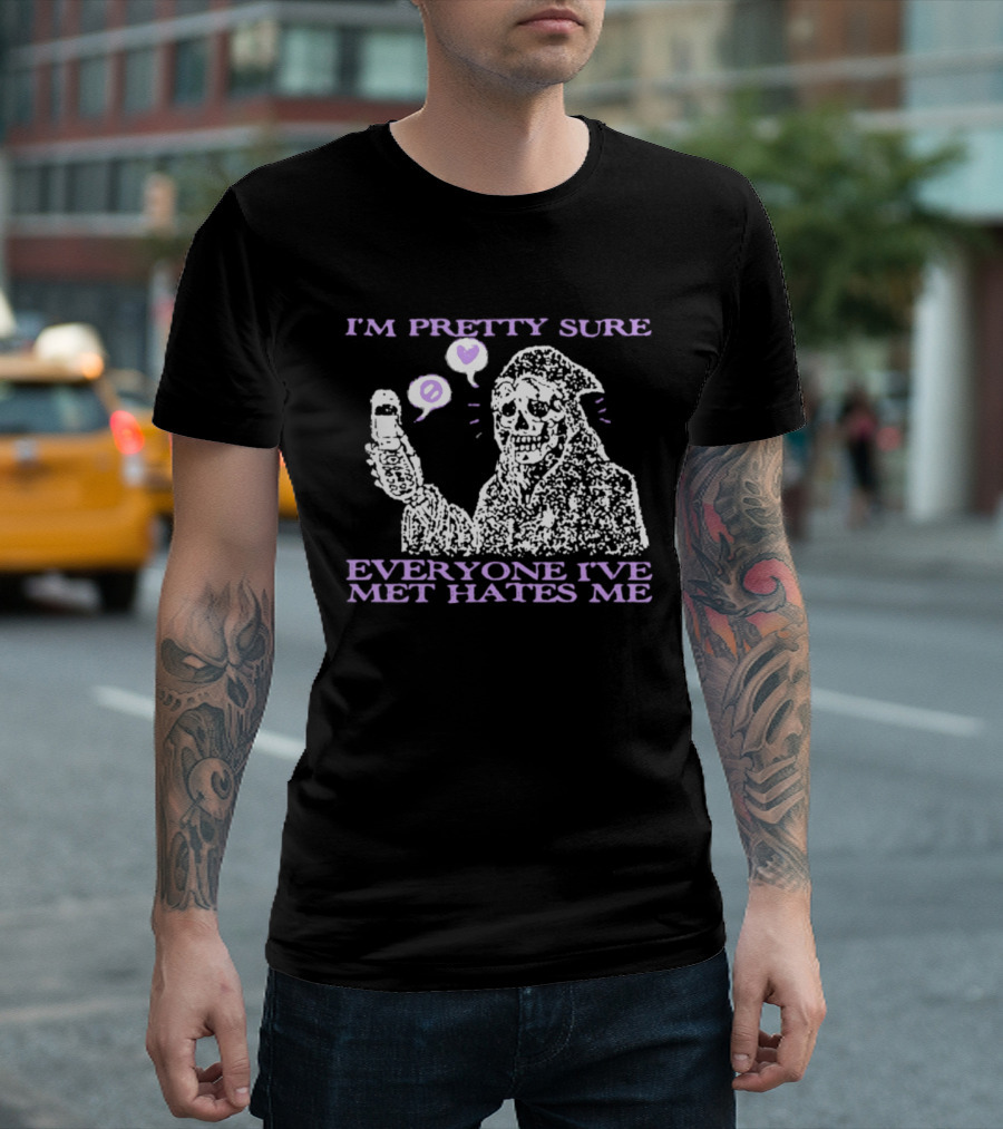 I'm Pretty Sure Everyone I've Met Hates Me Ghost Emoji Phone T-Shirt