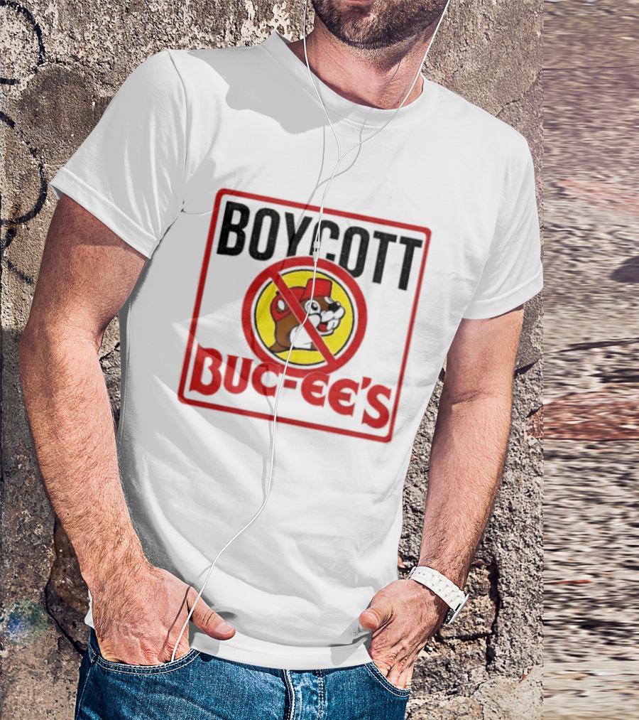 Boycott Buc Ee's Gas Station Protest No T-Shirt