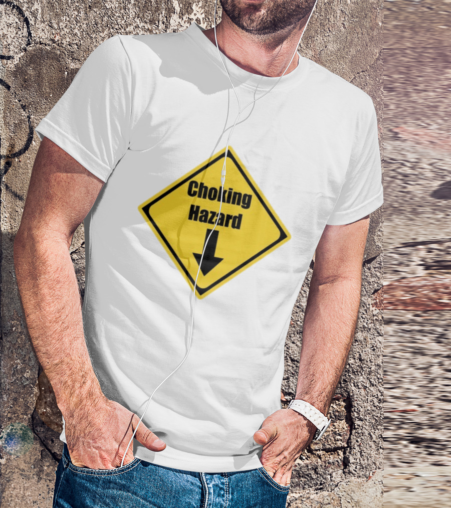 Choking Hazard Warning Sign Down Arrow T-Shirt