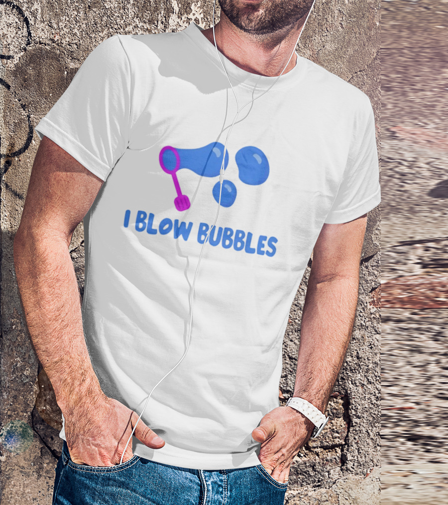 I Blow Bubbles Bubble Wand Summer Fun Playful Adventure T-Shirt