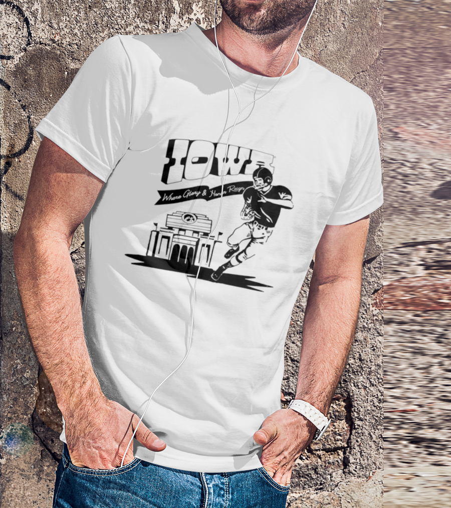 Iowa Stadium Glory And Honor Reign Football Scene T-Shirt