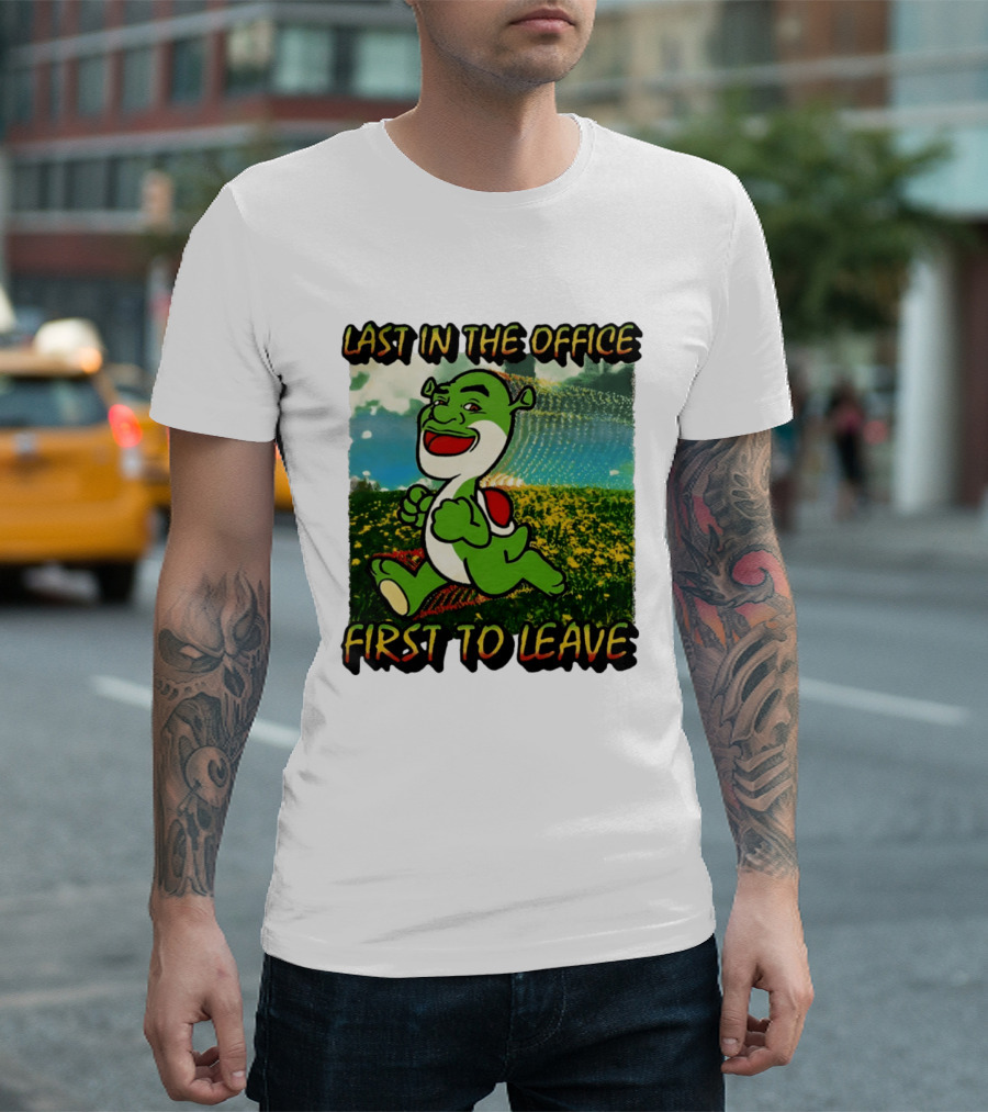 Last In The Office First To Leave Shrek Yoshi Humor T-Shirt