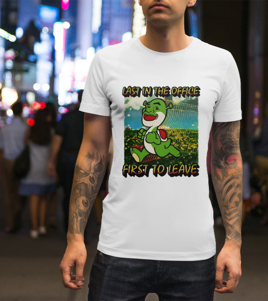 Last In The Office First To Leave Shrek Yoshi Humor T-Shirt