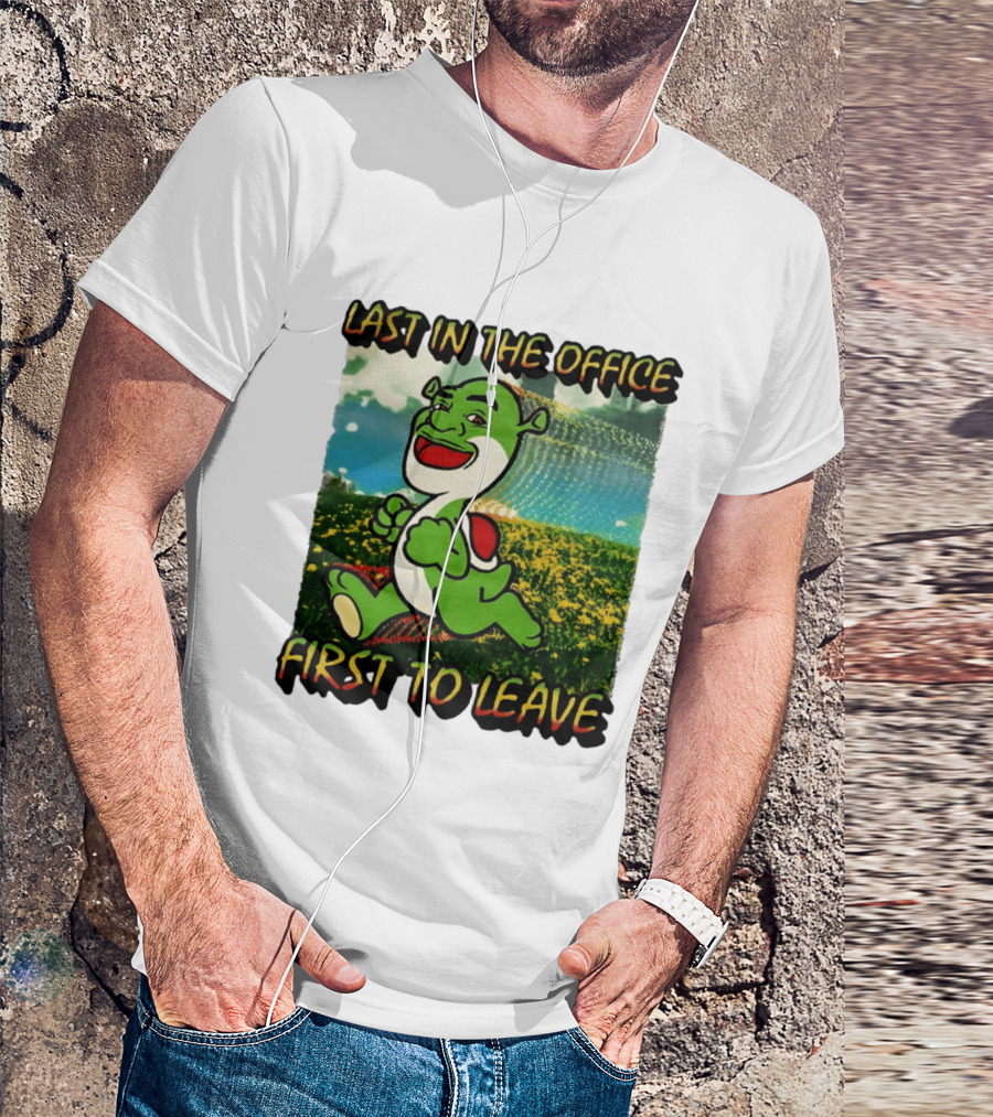 Last In The Office First To Leave Shrek Yoshi Humor T-Shirt
