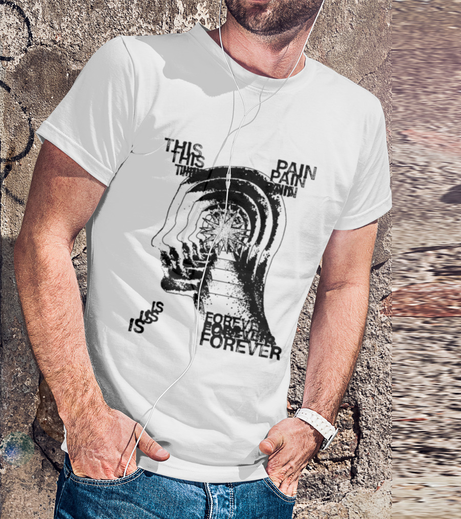 This Pain Is Forever Existential Surreal Trippy Psychedelic Head T-Shirt