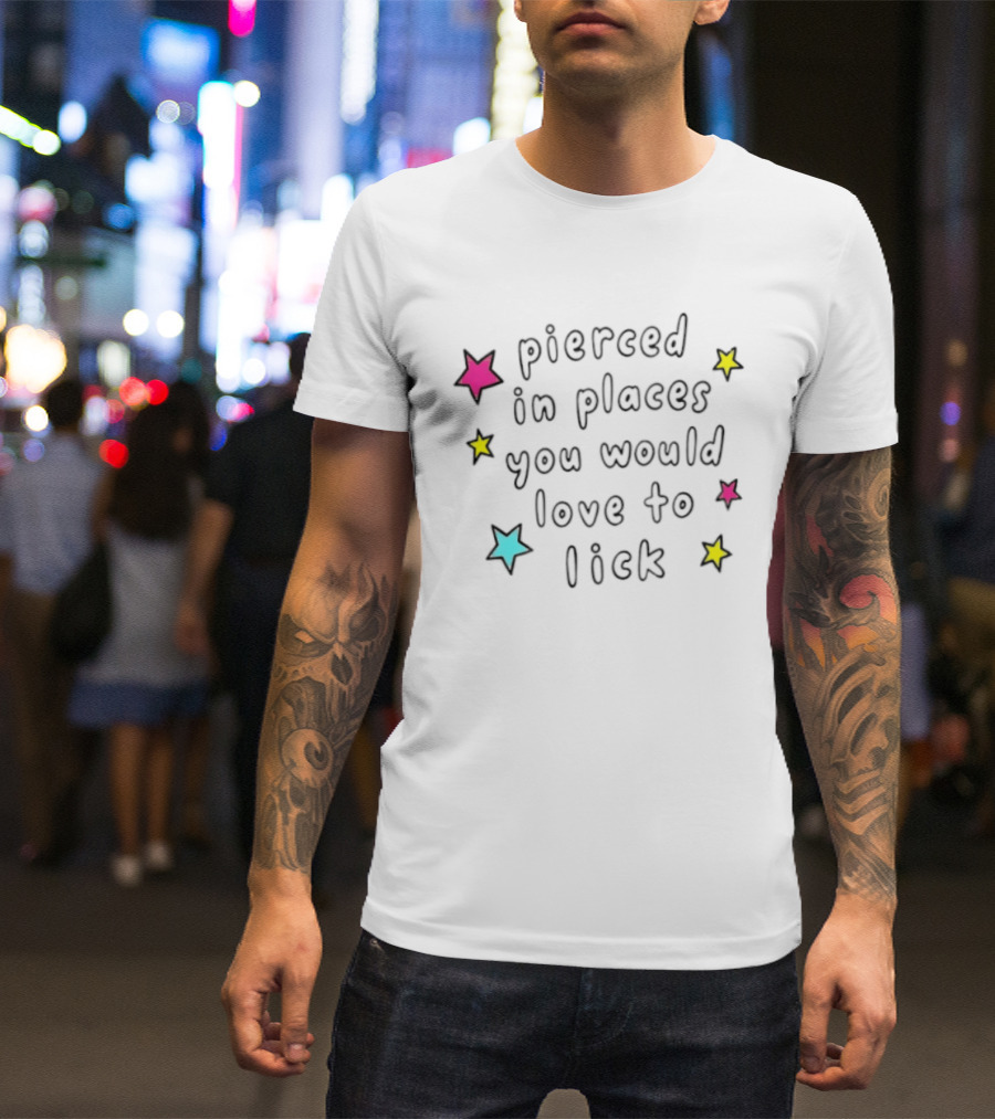 Pierced In Places You Would Love To Lick Colorful Stars T-Shirt