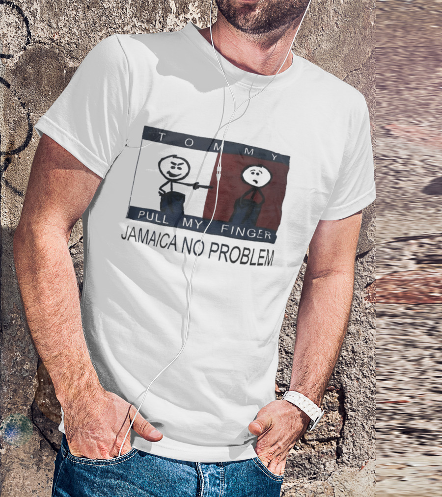 Tommy Pull My Finger Jamaica No Problem Stick Figure Comedy T-Shirt