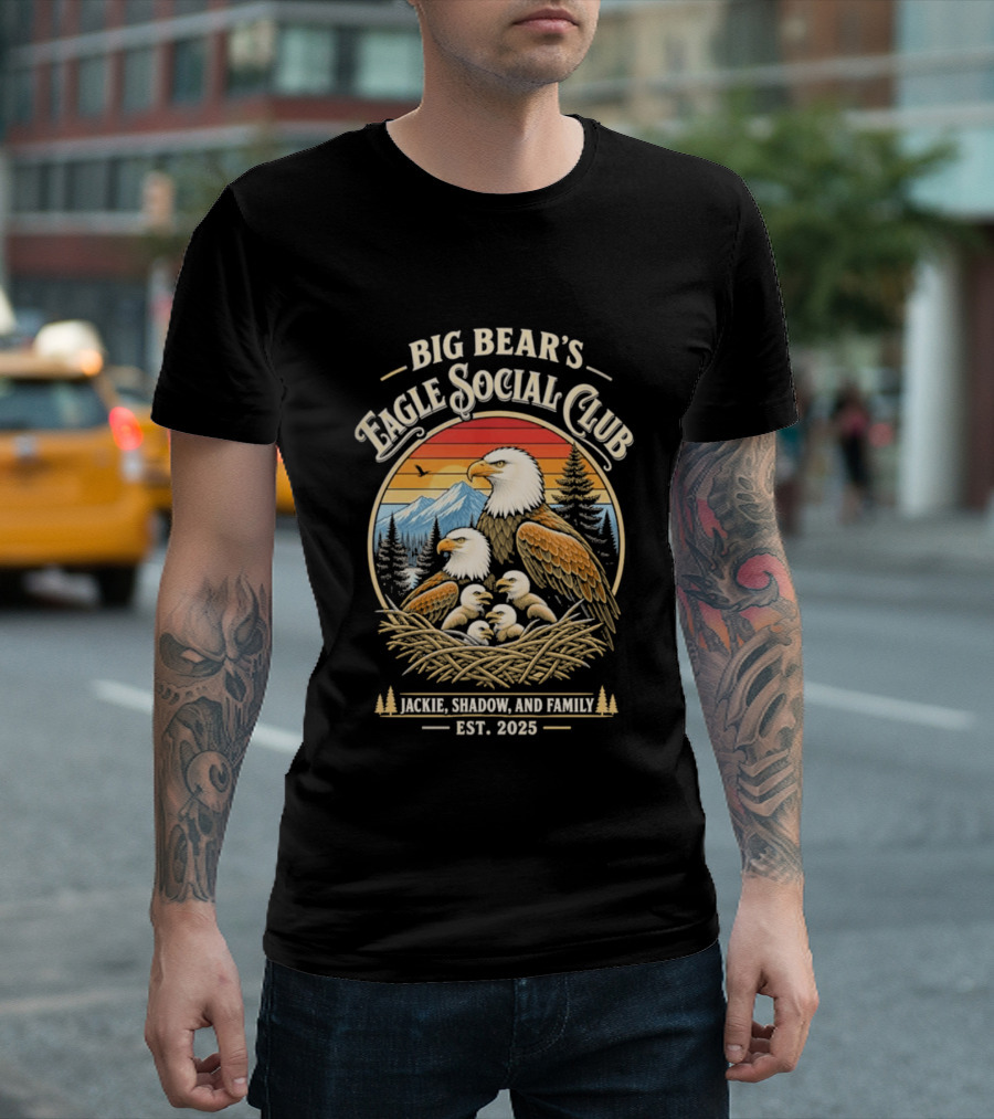 Big Bear's Eagle Social Club Jackie Shadow And Family Est. 2025 T-Shirt