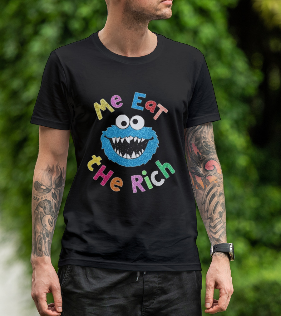 Me Eat The Rich Monster Face Colorful Letters T-Shirt