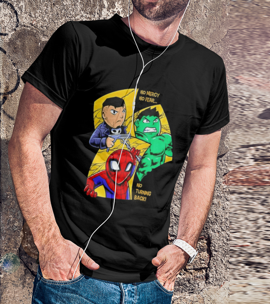 No Mercy No Fear No Turning Back Punisher Hulk Spider Man Comics Characters T-Shirt