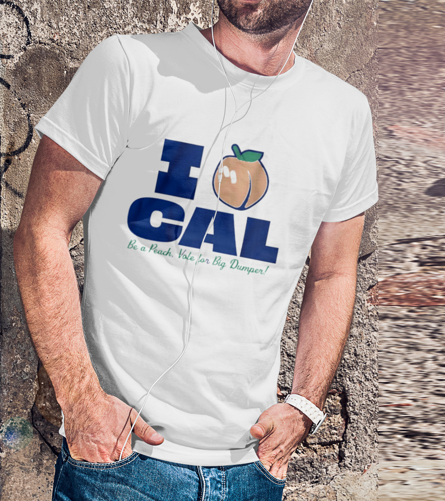I Love Cal Peach Vote For Big Dumper Cal Raleigh T-Shirt