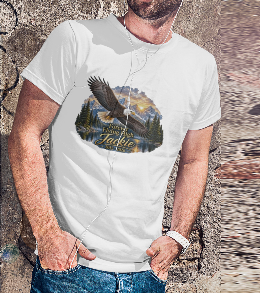 Forever Flying High Jackie Bald Eagle 2012 2026 Majestic Mountain Landscape T-Shirt
