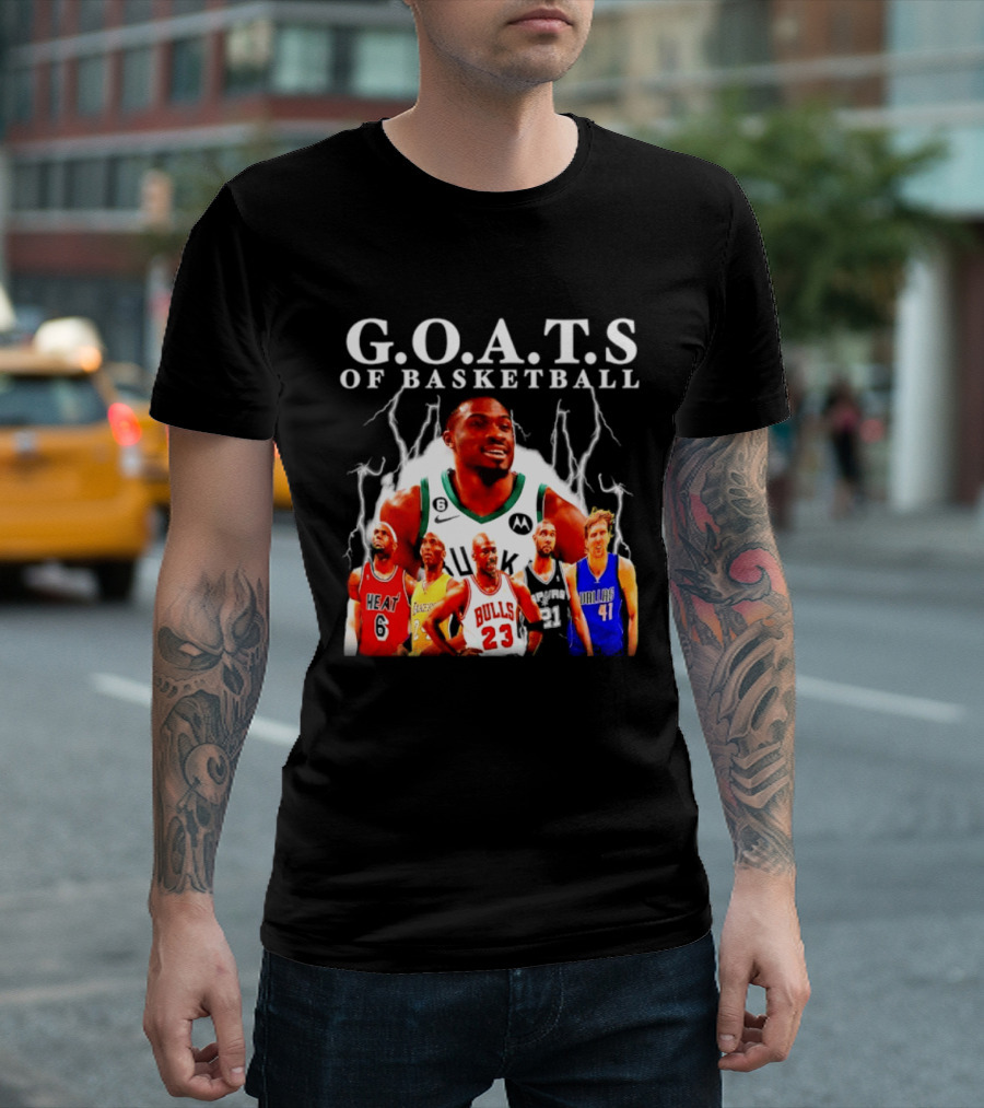 G.O.A.T.S Of Basketball Giannis Antetokounmpo LeBron James Kobe Bryant Michael Jordan Tim Duncan Dirk Nowitzki T-Shirt