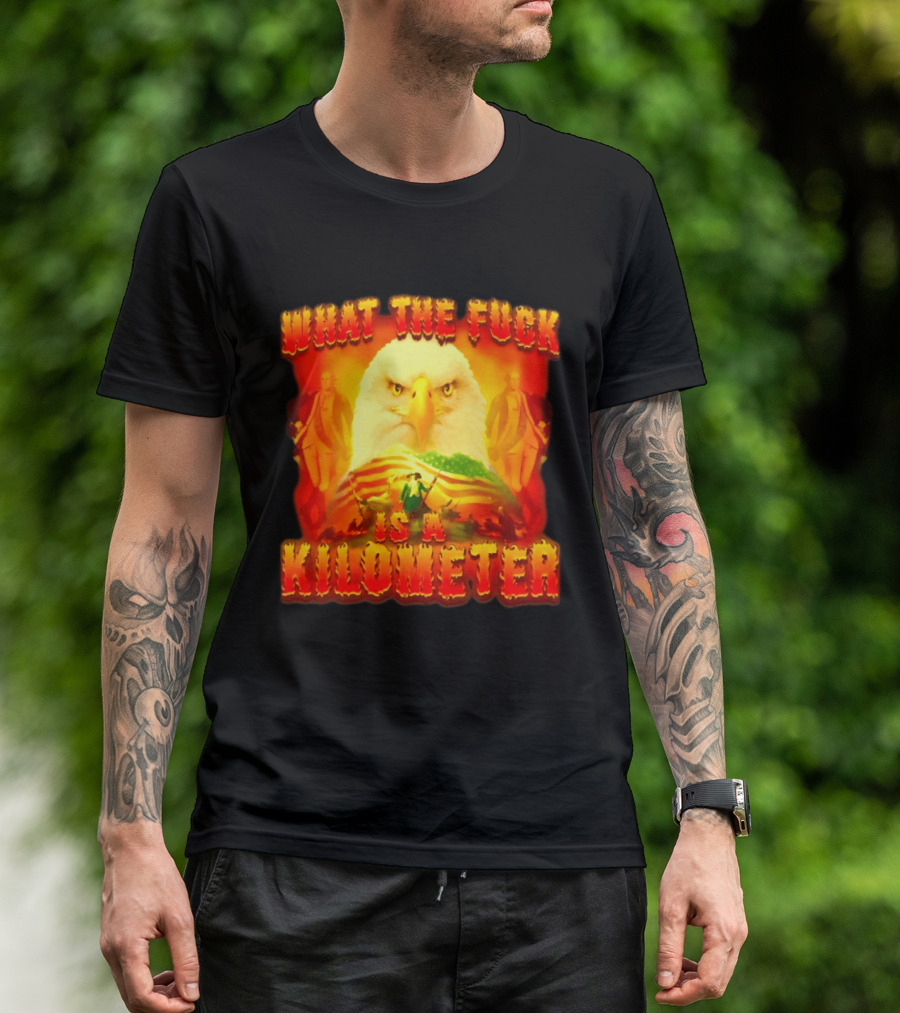 What The Fuck Is A Kilometer American Eagle Patriotic Scene T-Shirt
