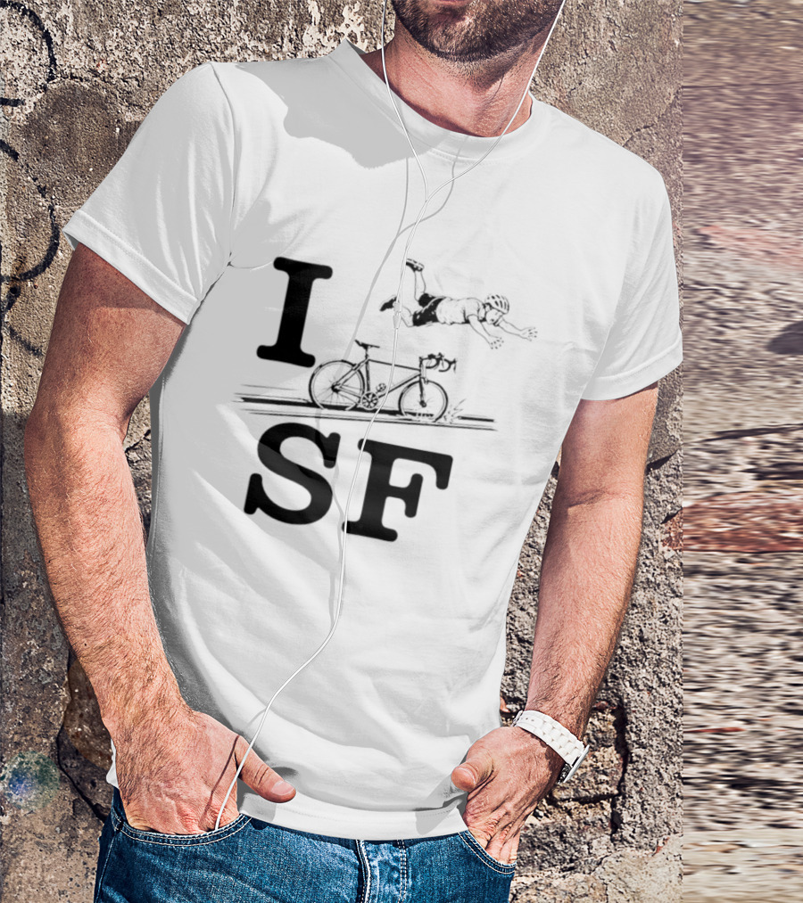 I Love SF Cycling Accident Bike Humor T-Shirt