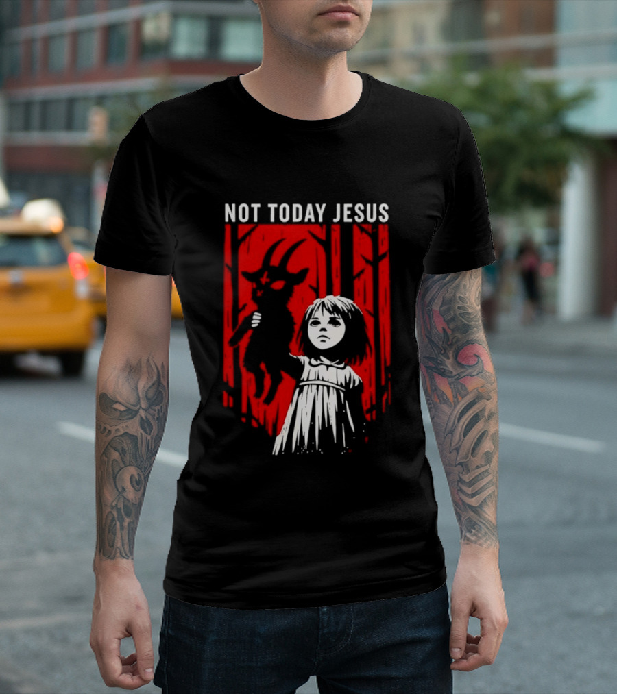 Not Today Jesus Satanic Goat Occult Gothic Girl T-Shirt