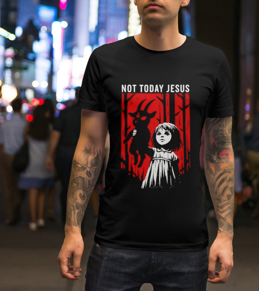 Not Today Jesus Satanic Goat Occult Gothic Girl T-Shirt
