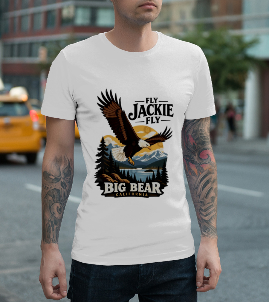 Fly Jackie Fly Bald Eagle Big Bear California Mountain Wilderness T-Shirt