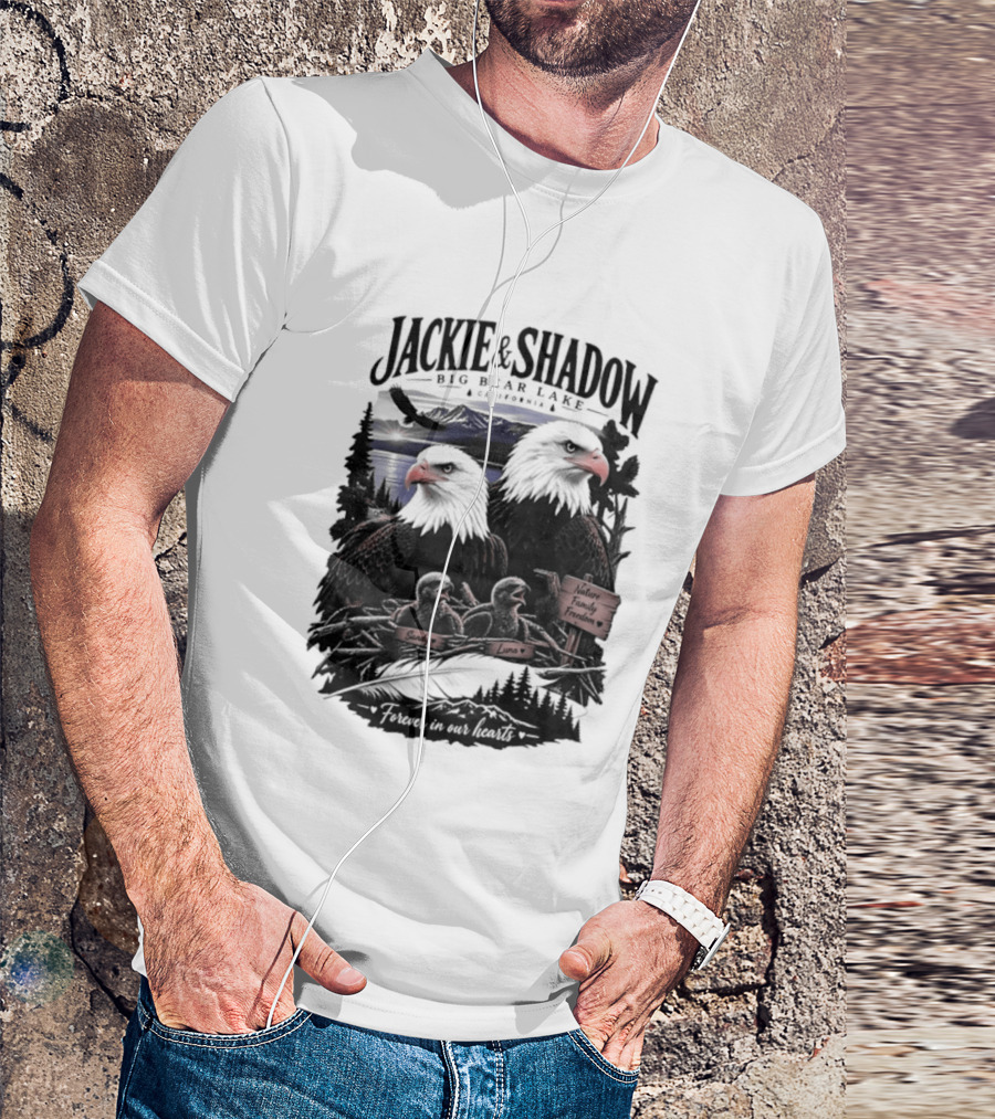 Jackie And Shadow Big Bear Lake California Nature Family Forever In Our Hearts T-Shirt