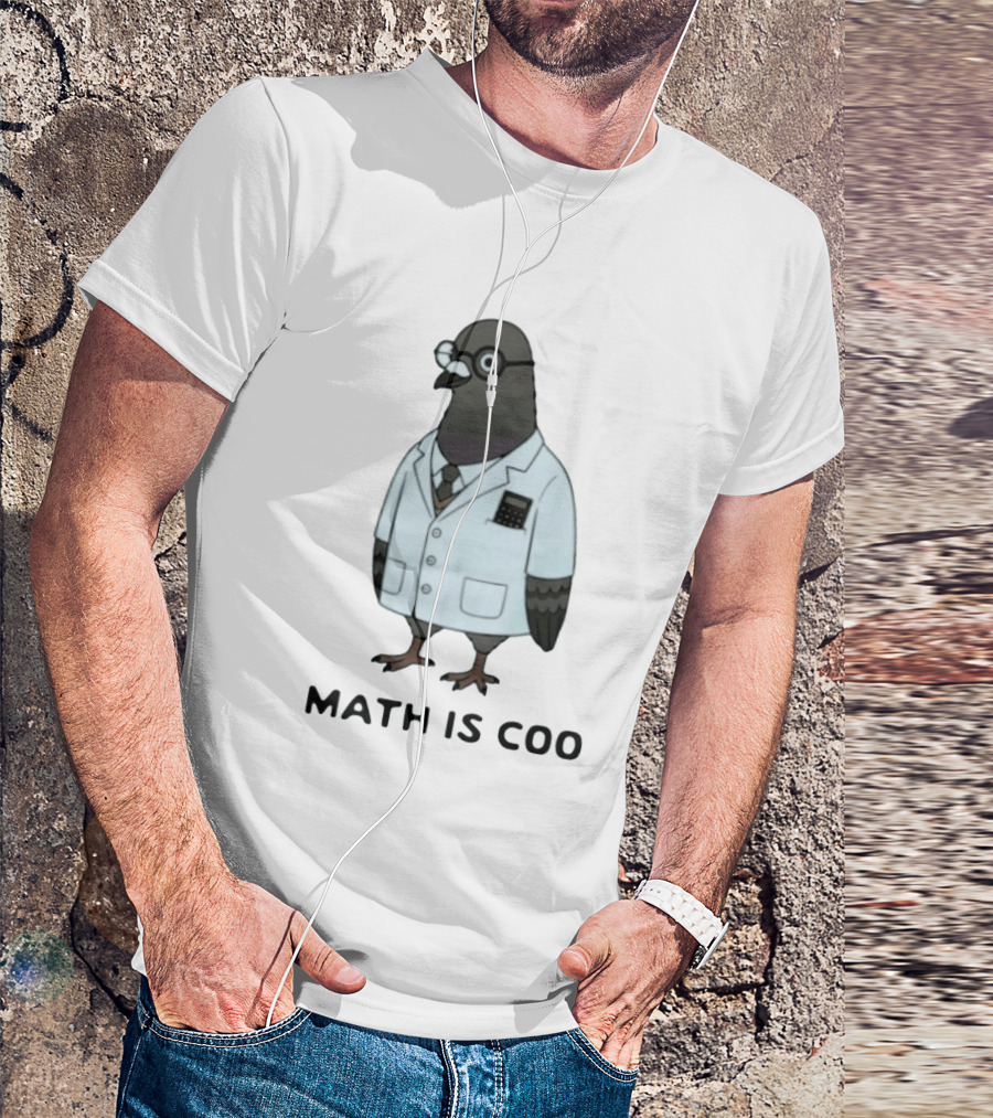 Quirky Math Is Coo Pigeon Scientist Bird With Calculator And Glasses T-Shirt