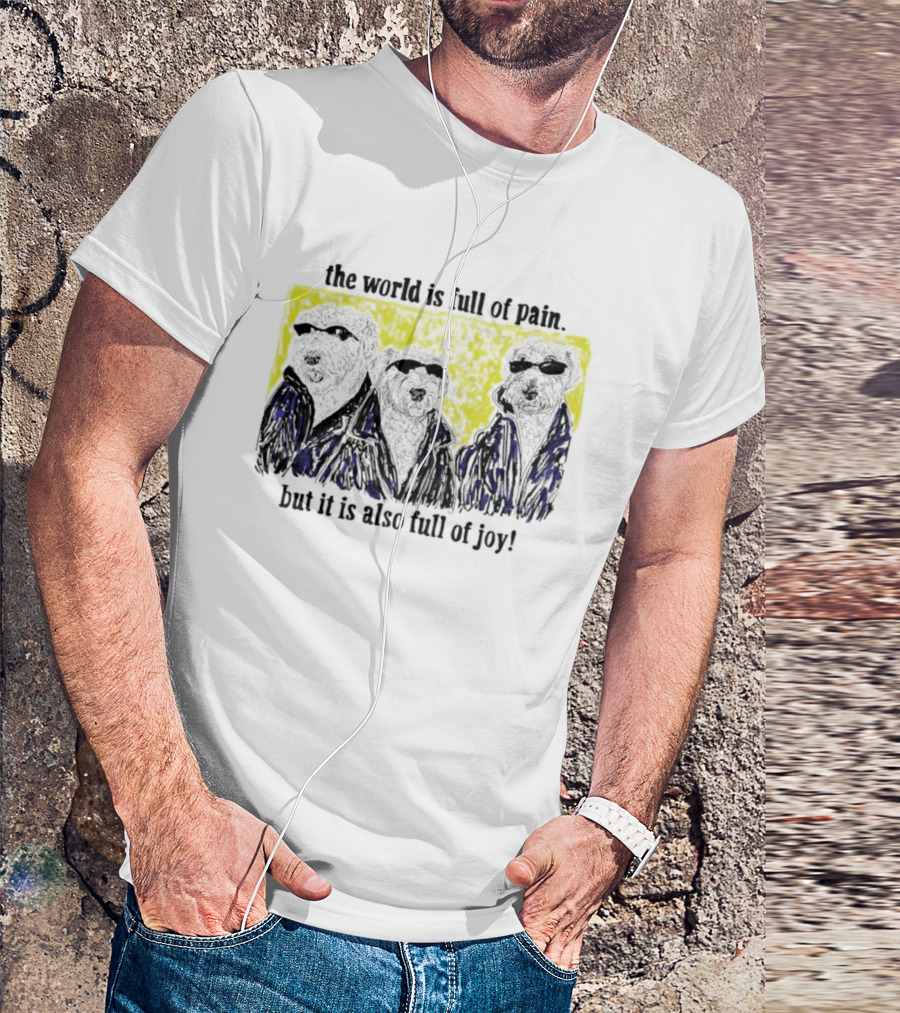The World Is Full Of Pain But It Is Also Full Of Joy Illustrated Trio T-Shirt