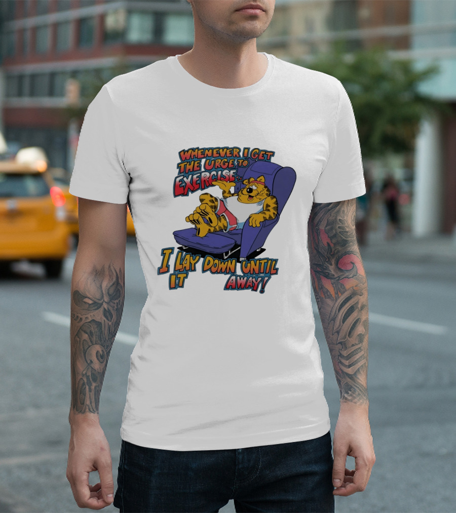 Whenever I Get The Urge To Exercise Cartoon Cat Lounging Until It Goes Away T-Shirt