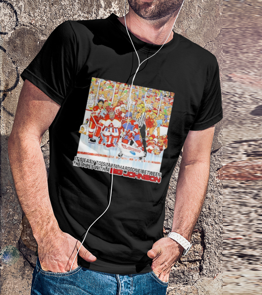 Big Johnson Hockey Humor It's Easy To Slap A Hard One Between The Pipes Ice Rink Challenge T-Shirt