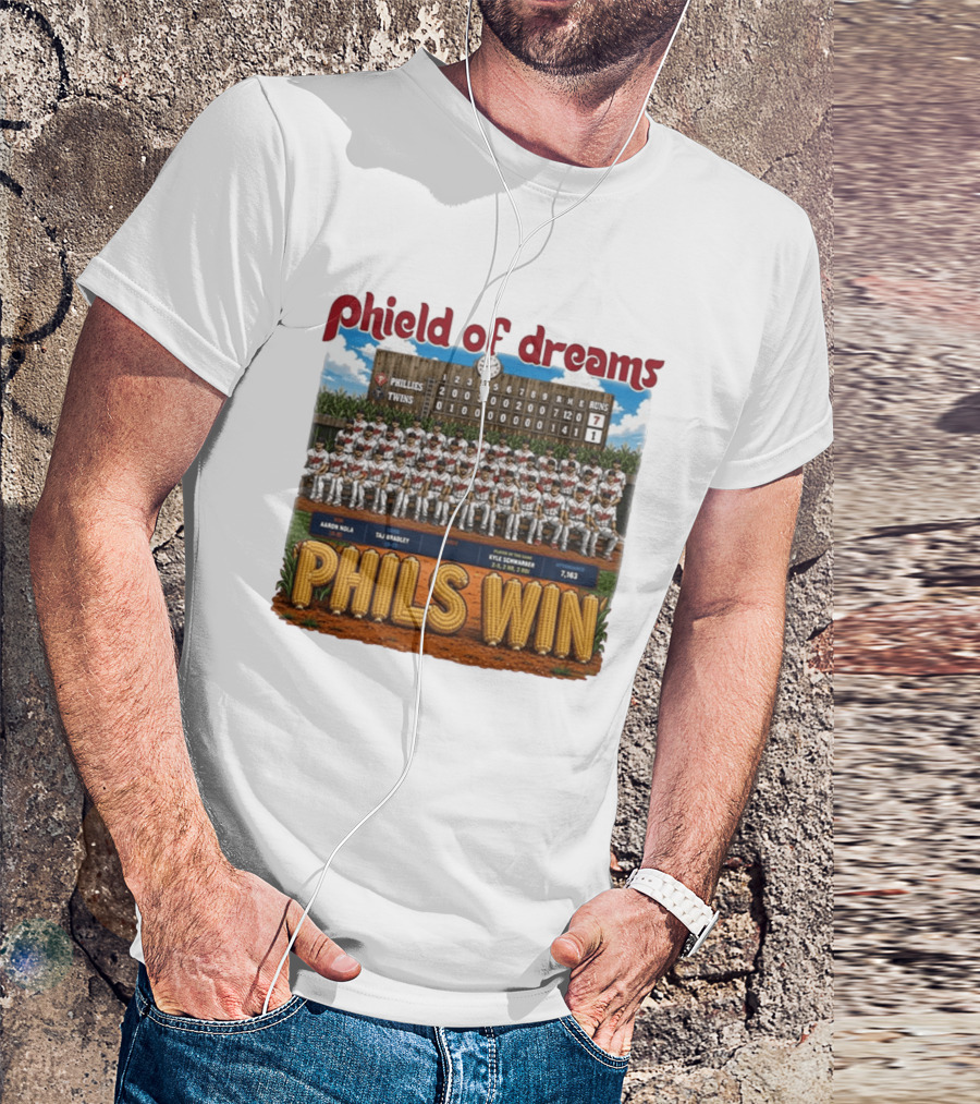 Phield Of Dreams Phillies Twins 7 1 Phils Win Scoreboard Aaron Nola Kyle Schwarber T-Shirt