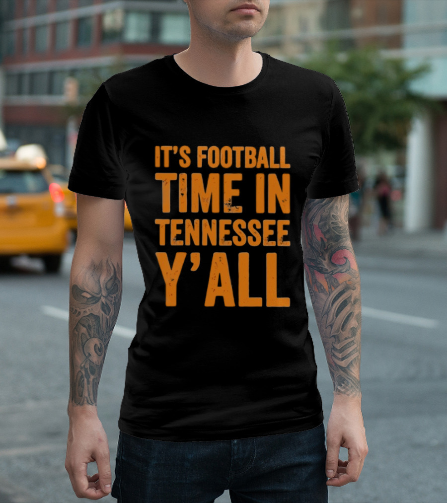 It's Football Time In Tennessee Y'all T-Shirt