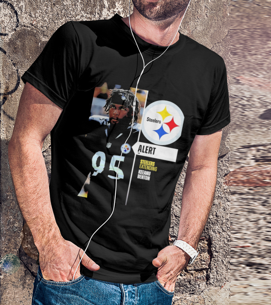 Steelers 95 Alert 4 Year Agreement Keeanu Benton T-Shirt