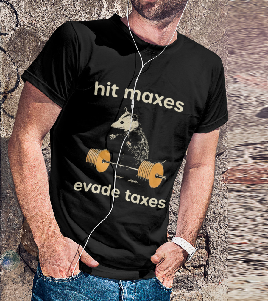 Hit Maxes Evade Taxes Mouse Bench Press T-Shirt
