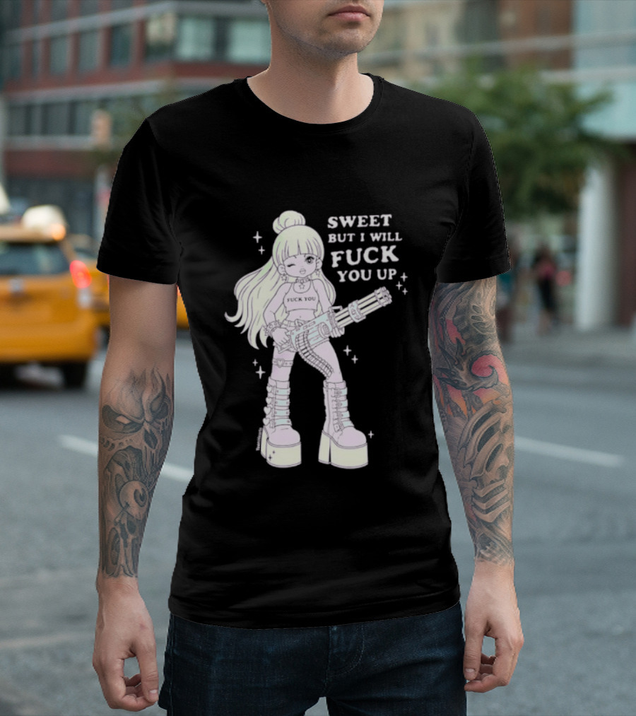 Sweet But I Will Fuck You Up Anime Girl Gun Platform Boots T-Shirt