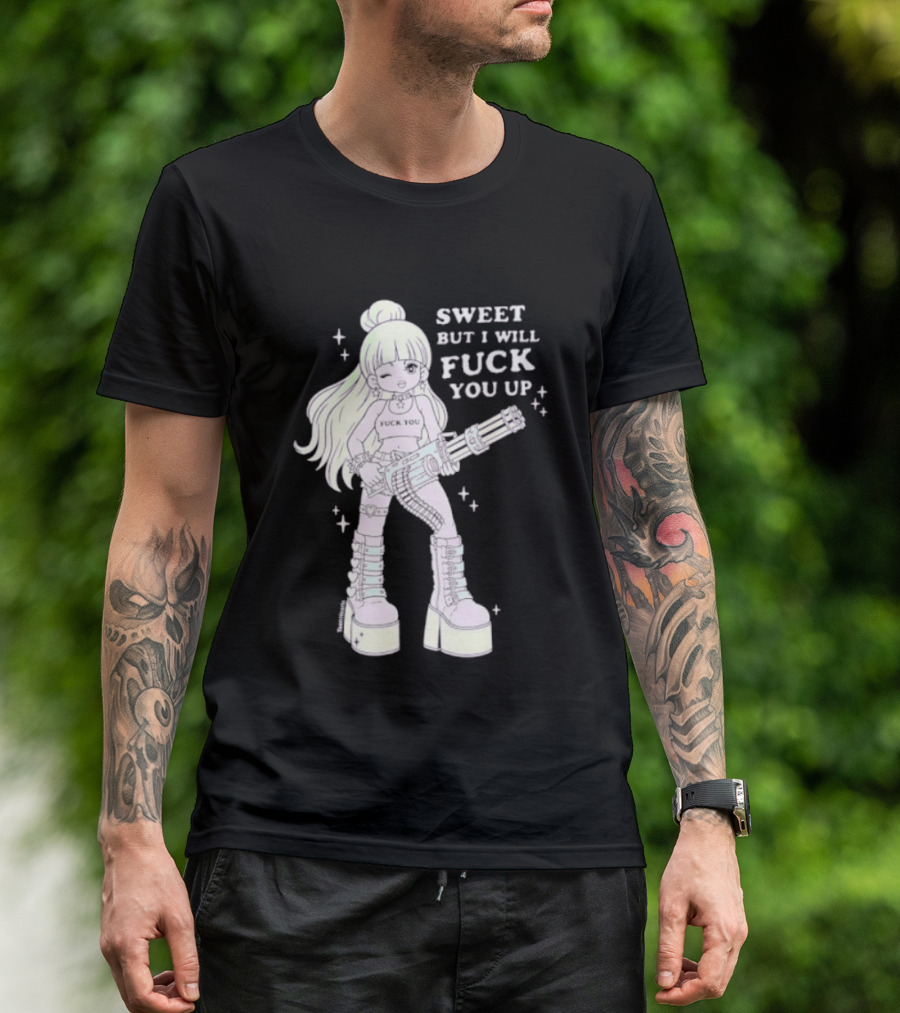 Sweet But I Will Fuck You Up Anime Girl Gun Platform Boots T-Shirt