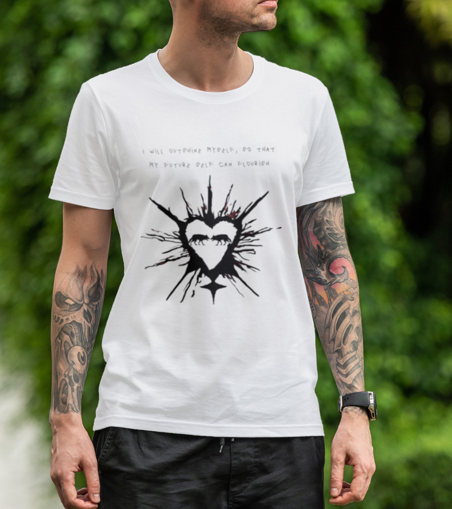 I Will Outshine Myself So That My Future Self Can Flourish Heart And Starburst T-Shirt