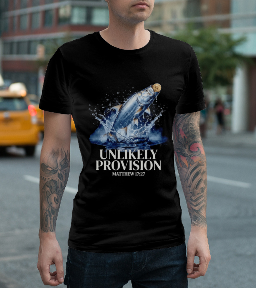 Unlikely Provision Matthew 17 27 Fish With Coin Biblical Reference T-Shirt