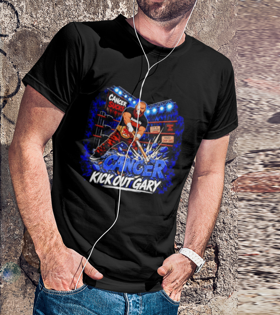 Cancer Sucks Robbie Fn Cook I'm A Cooker Hard Chop Cafe Kick Out Gary T-Shirt