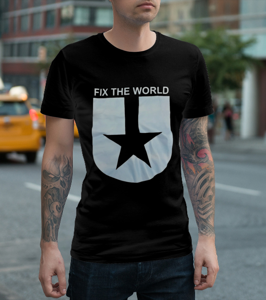 Fix The World Star T-Shirt