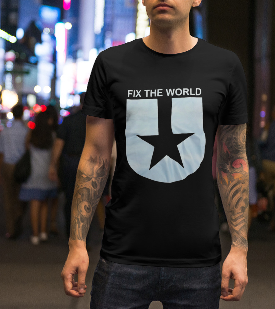 Fix The World Star T-Shirt