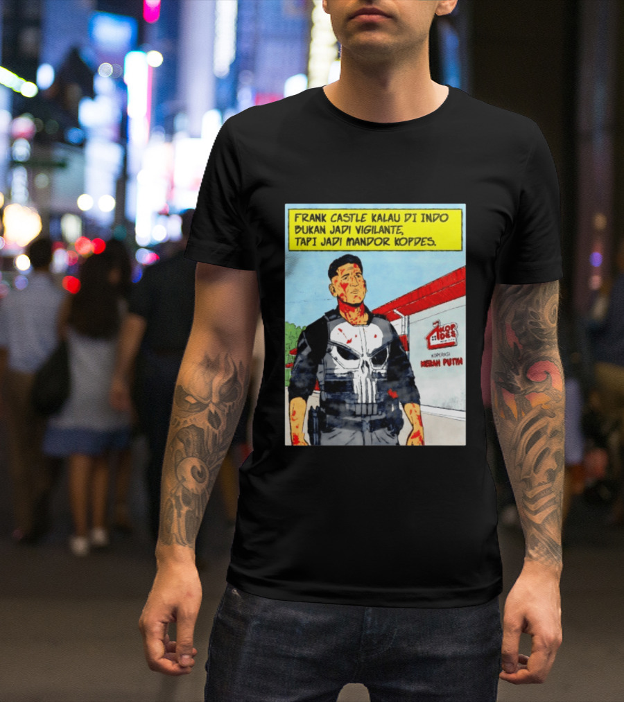 Frank Castle Kalau Di Indo Bukan Jadi Vigilante Tapi Jadi Mandor Kopdes Koperasi Merah Putih Marvel Comics T-Shirt